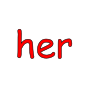 her