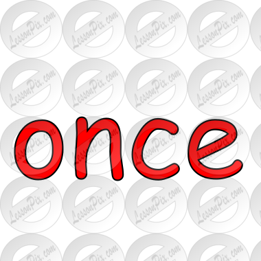 once