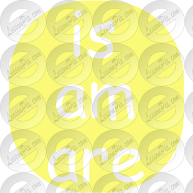 Is - Am - Are
