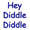 Hey Diddle Diddle
