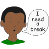 I Need A Break