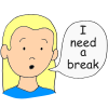 I Need A Break