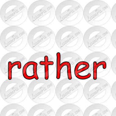 rather