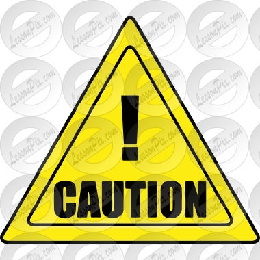 Caution