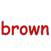 brown