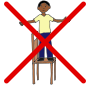 No Standing on Chairs