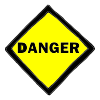 Danger