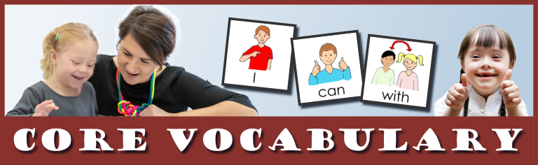 Header Image for It All Begins With Core Vocabulary