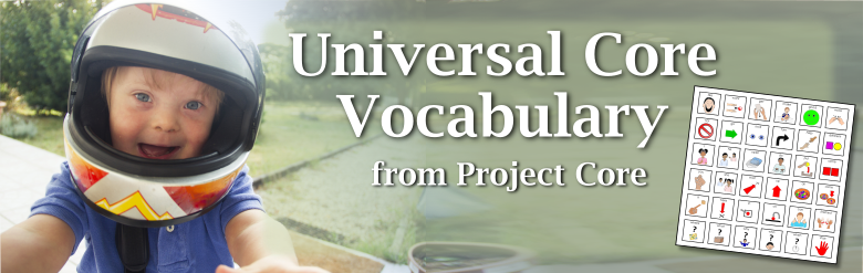 Header Image for Universal Core Vocabulary from Project Core